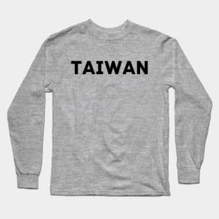 Taiwan, The Heart of Asia Long Sleeve T-Shirt